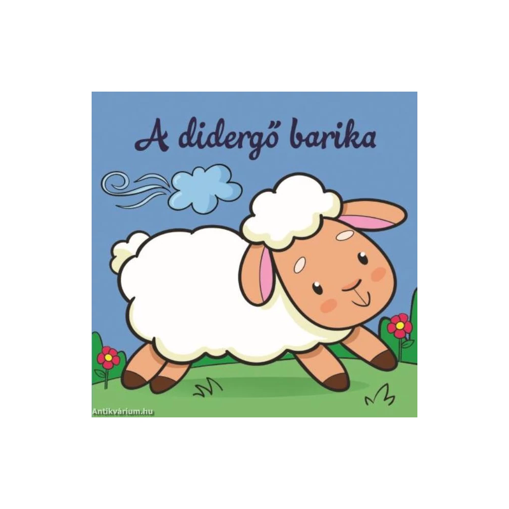 A didergõ barika - Állati kalandok - Szivacskönyv