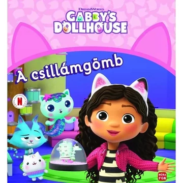 Móra könyvkiadó Gabi babaháza: A csillámgömb (9789636035068)